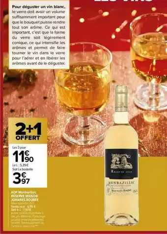 Carrefour Market Aop Monbazillac Réserve Maison Johanes Boubée offre
