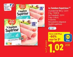 Lidl SAINT ALBY Le jambon supérieur offre