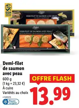 Lidl Deluxe Demi-filet de saumon avec peau offre