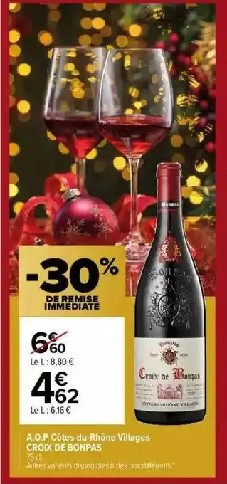 Carrefour Market A.o.p. Côtes-du-rhône Villages Croix De Bonpas offre