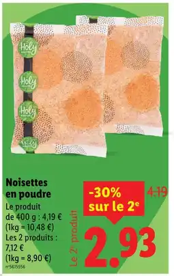 Lidl Holy Fruits Noisettes en poudre offre