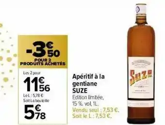 Carrefour Market Apéritif à La Gentiane Suze offre