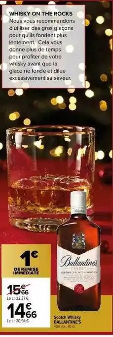 Carrefour Market Scotch Whisky Ballantine's offre