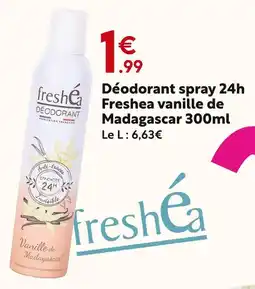 Maxi Bazar FRESHEA Déodorant spray 24h vanille de madagascar 300ml offre