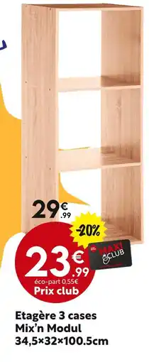 Maxi Bazar Etagère 3 cases Mix’n Modul 34,5x32x100.5cm offre