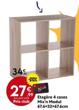 Maxi Bazar Etagère 4 cases mix’n modul 67.6×32×67.6cm offre