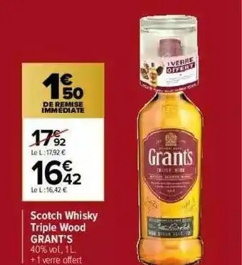 Carrefour Market Scotch Whisky Triple Wood Grant's offre