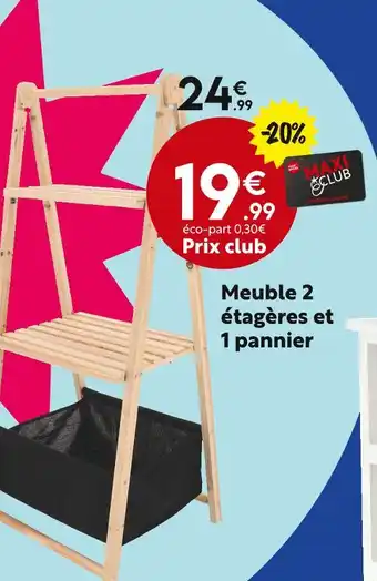 Maxi Bazar Meuble 2 étagères et 1 pannier offre