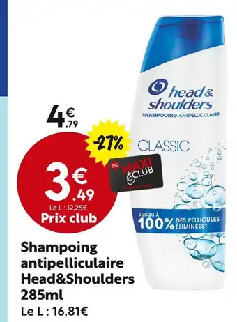 Maxi Bazar HEAD&SHOULDERS Shampooing antipelliculaire offre