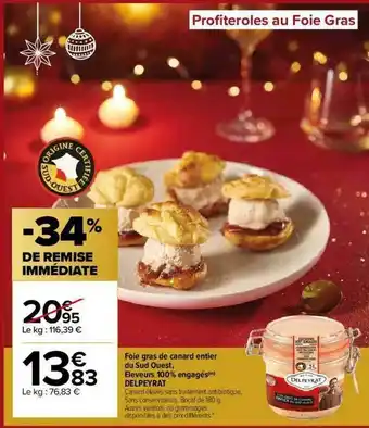 Carrefour Market Foie Gras De Canard Entier Du Sud Ouest, éleveurs 100% Engagés Delpeyrat offre