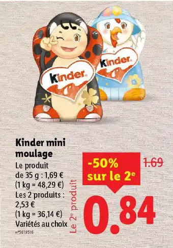 Lidl KINDER MIni moulage offre