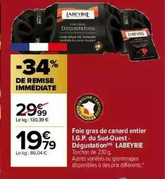 Carrefour Market Foie Gras De Canard Entier I.g.p. Du Sud-ouest - Dégustation Labeyrie offre