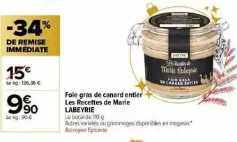 Carrefour Market Foie Gras De Canard Entier Les Recettes De Marie Labeyrie offre