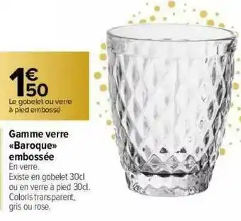 Carrefour Market Gamme Verre «baroque» Embossée offre