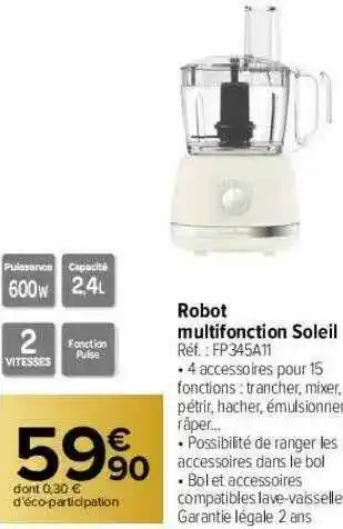 Carrefour Market Robot Multifonction Soleil offre