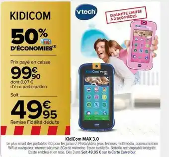 Carrefour Market KidiCom Max 3.0 offre