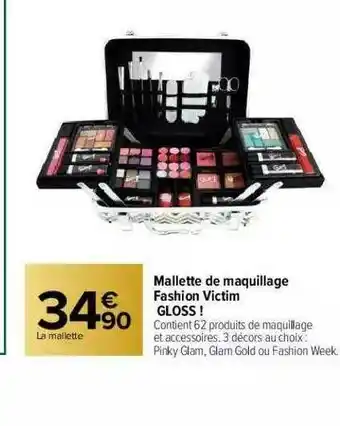 Mallette De Maquillage Fashion Victim Gloss !