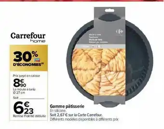 Carrefour Market Gamme Pâtisserie Carrefour Home offre