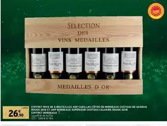 Intermarché Coffret Bois De 6 Bouteilles Aop Cadillac-côtes-de-bordeaux Château De Sadran Rouge 2016 Et Aop Bordeaux Supérieur Calvaire R offre