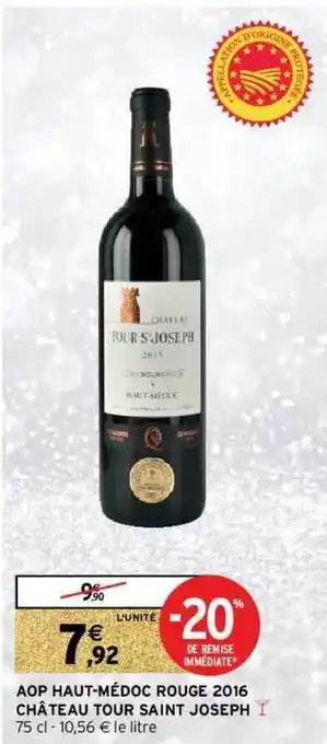 Intermarché Aop Haut-médoc Rouge 2016 Château Tour Saint Joseph offre