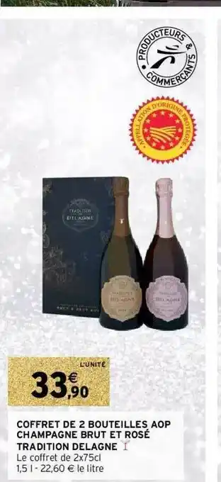 Intermarché Coffret De 2 Bouteilles Aop Champagne Brut Et Rosé Tradition Delagne offre