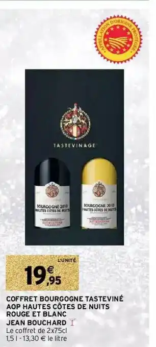 Intermarché Coffret Bourgogne Tasteviné Aop Hautes Côtes De Nuits Rouge Et Blanc Jean Bouchard offre