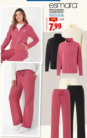 Lidl ESMARA Veste ou pantalon en polaire femme offre