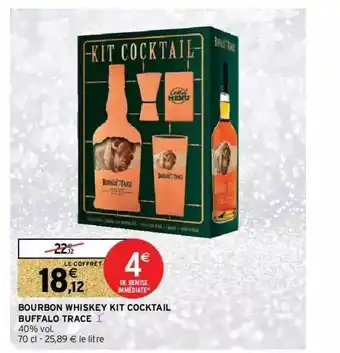 Intermarché Bourbon Whiskey Kit Cocktail Buffalo Trace offre