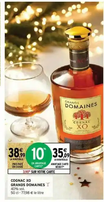 Intermarché Cognac Xo Grand Domaines offre