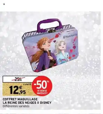 Intermarché Coffret Maquillage La Reine Des Neiges II Disney offre