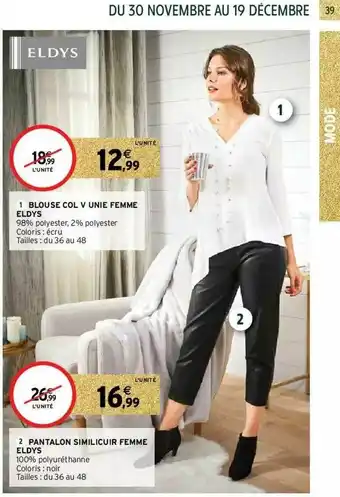 Intermarché Blouse Col V Unie Femme Eldys, Pantalon Similicuir Femme Eldys offre
