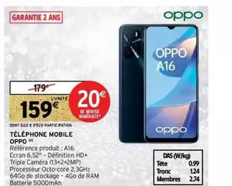 Intermarché Téléphone Mobile Oppo A16 offre