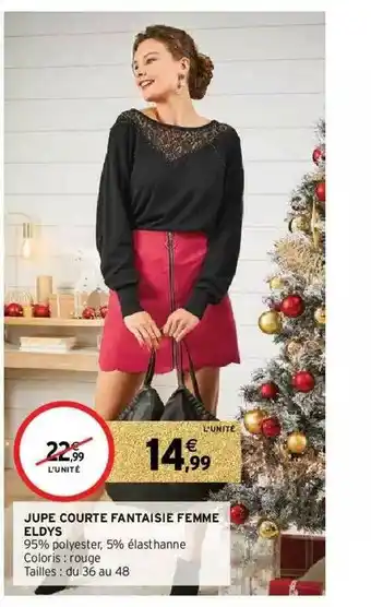 Intermarché Jupe Courte Fantaisie Femme Eldys offre