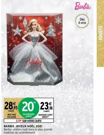 Intermarché Barbie Joyeux Noël 2021 offre