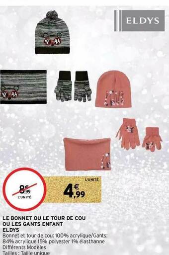 Intermarché Le Bonnet Ou Le Tour De Cou Ou Les Gants Enfant Eldys offre