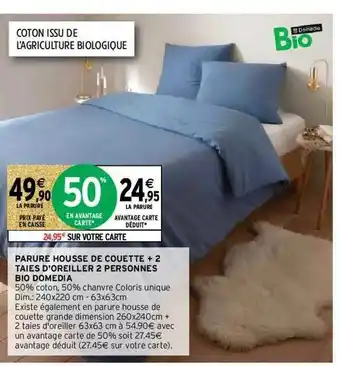 Intermarché Parure Housse De Couette + 2 Taies D'oreiller 2 Personnes Bio Domédia offre
