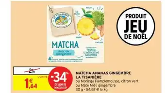 Intermarché Contact Matcha Ananas Gingembre La Tisanière offre