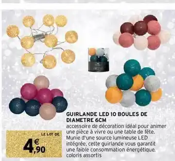 Intermarché Guirlande Led 10 Boules De Diamètre 6 Cm offre