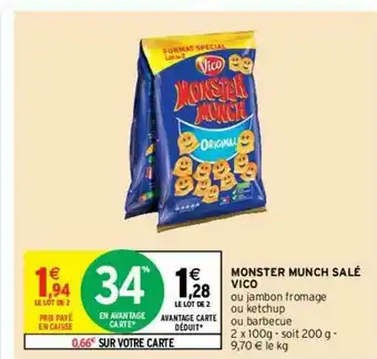 Intermarché Contact Monster Munch Salé Vico offre