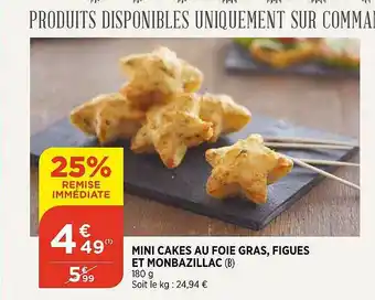 Bi1 Mini Cakes Au Foie Gras, Figues Et Monbazillac offre