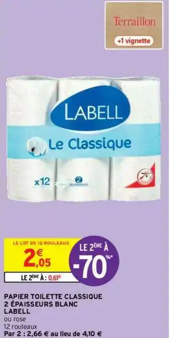 Intermarché Contact Papier Toilette Classique 2 Paisseurs Blanc Labelle Papier Toilette Classique 2 épaisseurs Blanc Labell offre