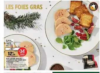 Intermarché Contact Bloc De Foie Gras De Canard Du Sud-ouest Avec Morceaux + Lyre Labeyrie offre