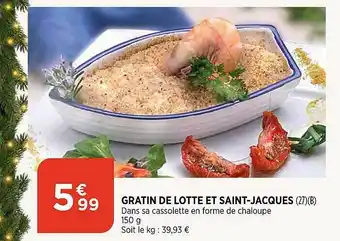 Bi1 Gratin De Lotte Et Saint-jacques offre