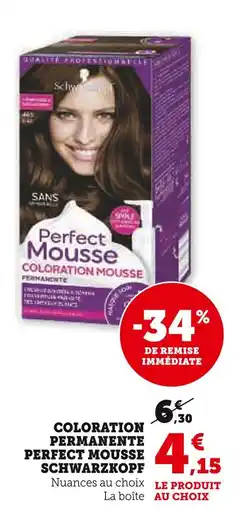 Super U SCHWARZKOPF Coloration permanente perfect mousse offre