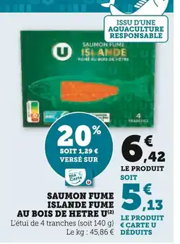 Super U U Saumon fumé Islande fumé au bois de hêtre offre