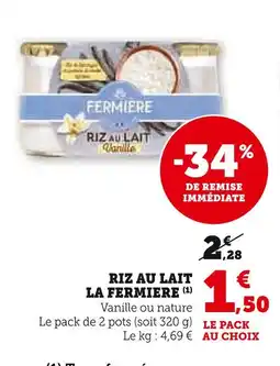 Super U LA FERMIERE RIZ AU LAIT offre