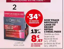 U Express L'Oréal Paris Soin visage Revitalift laser ou bright Reveal offre