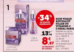 U Express L'Oréal Paris Soin visage Revitalift filler ou vitamine C offre