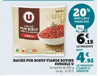 Super U U Haché pur boeuf viande bovine surgelé offre