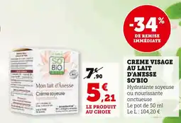 U Express SO'BIO Creme visage au lait d'anesse offre